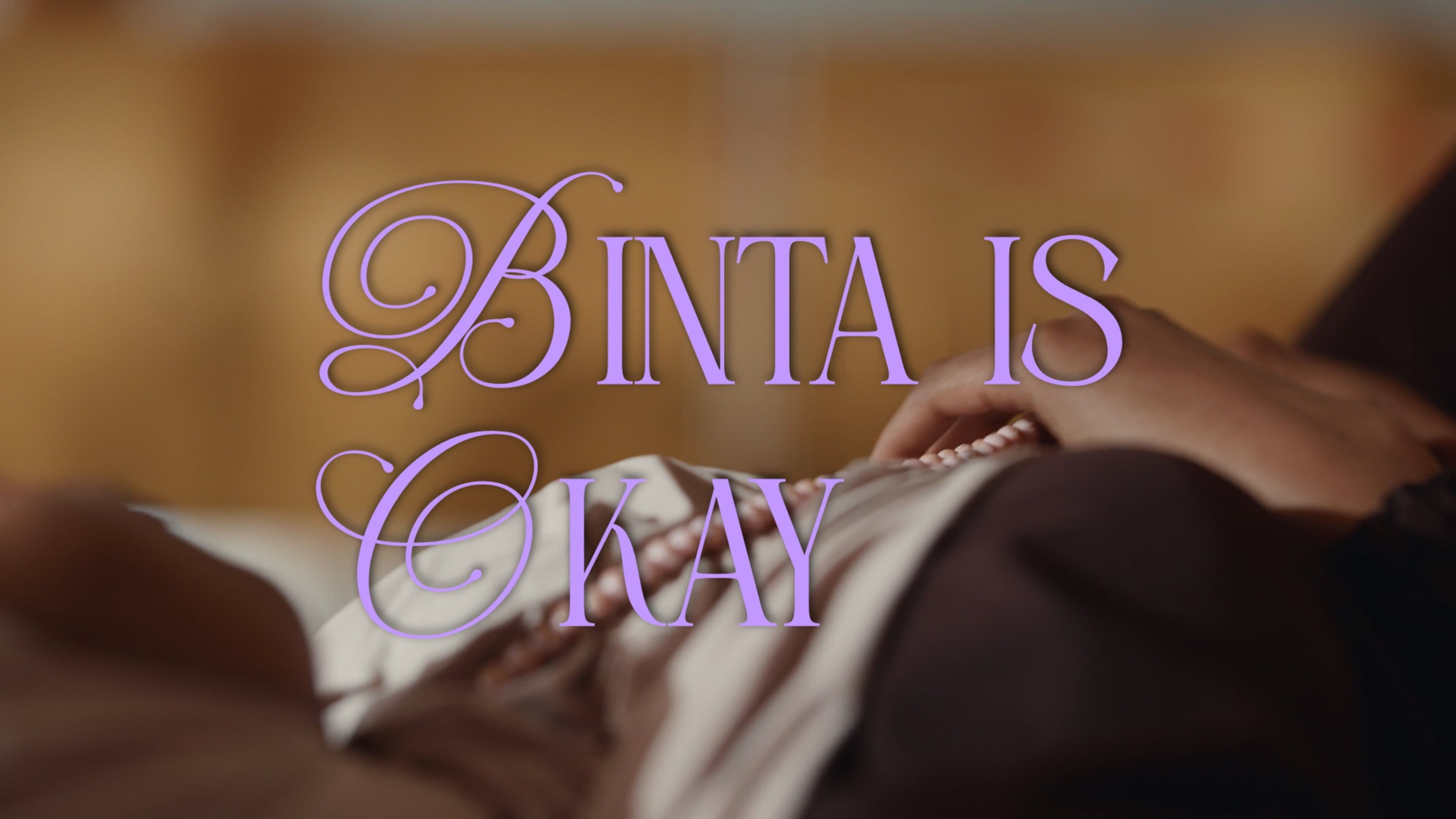 Binta is Okay